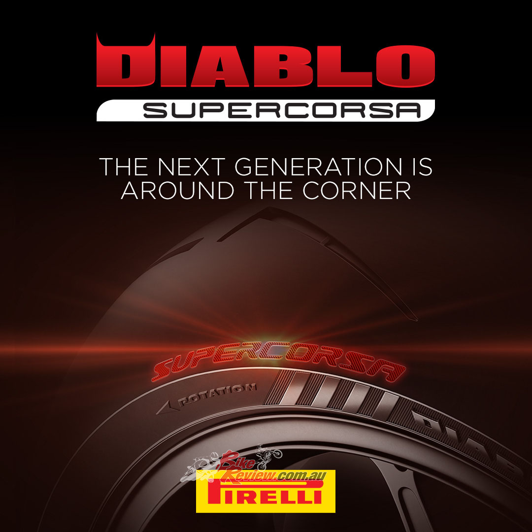 The fourth generation of Pirelli DIABLO Supercorsa tyres, both in the SP racing street version and SC option (available in different compounds and designed for track use), is successfully completing final stages of development and testing.